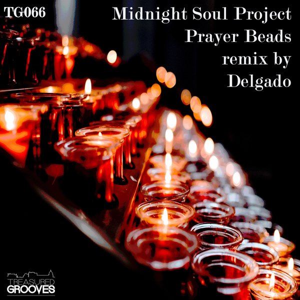 Midnight Soul Project - TG066 Prayer Beads - remix by by Delgado